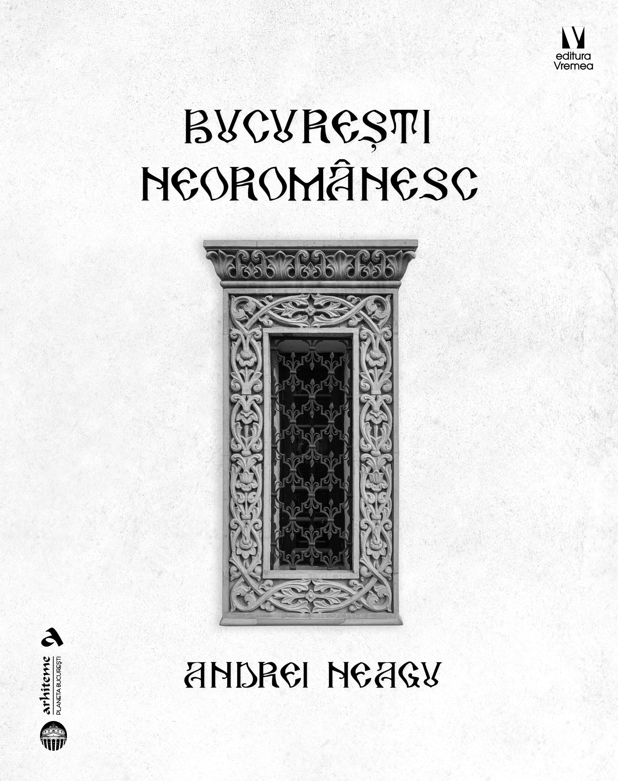 București neoromânesc - Andrei Neagu